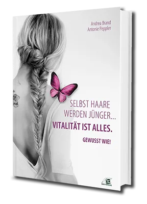 Selbst Haare werden jünger... Vitalität ist alles - Buch von Andrea Brand